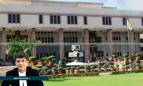 Justice Amit Mahajan, Delhi High Court Justice Amit Mahajan, Delhi High Court
