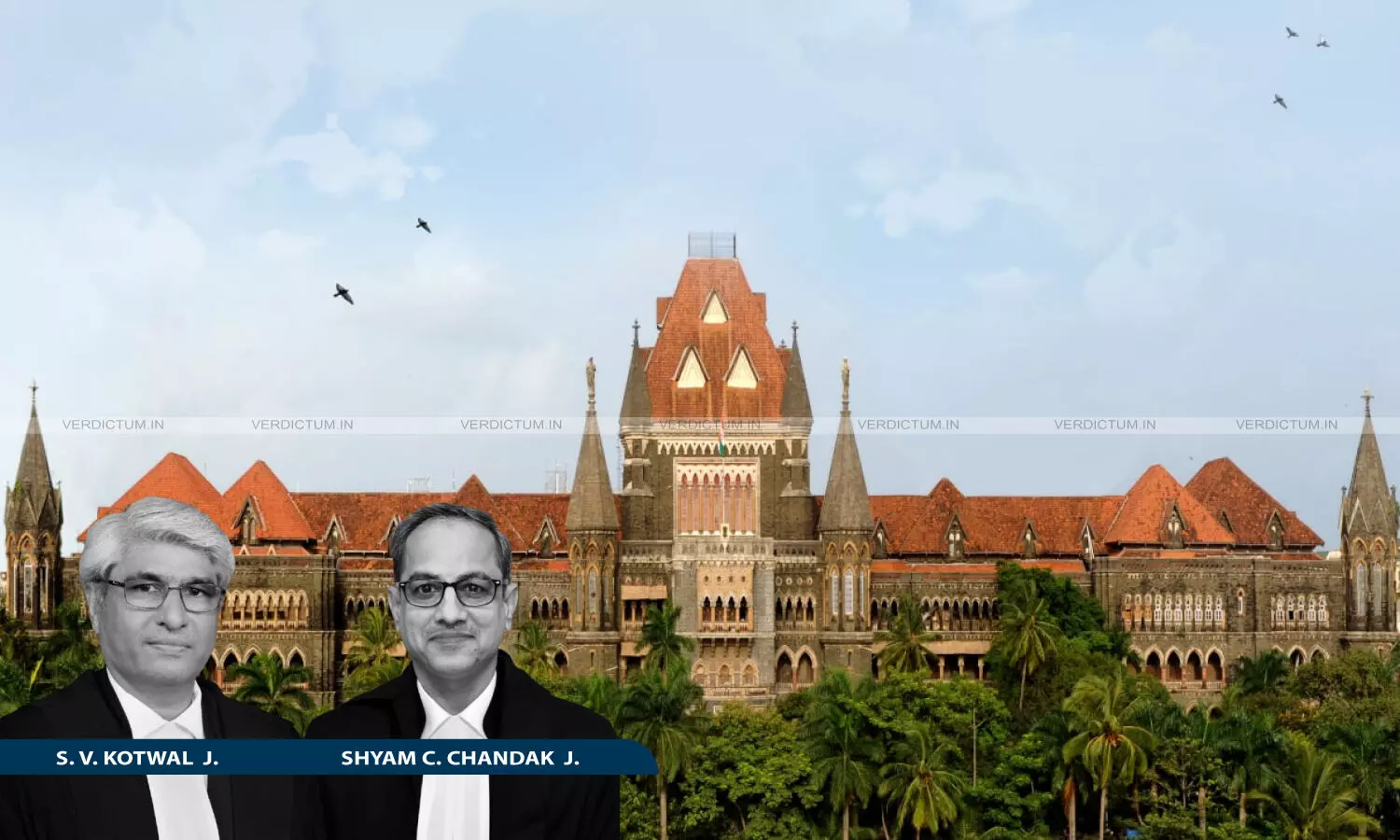 Justice Sarang V. Kotwal, Justice Shyam C. Chandak, Bombay High Court Justice Sarang V. Kotwal, Justice Shyam C. Chandak, Bombay High Court
