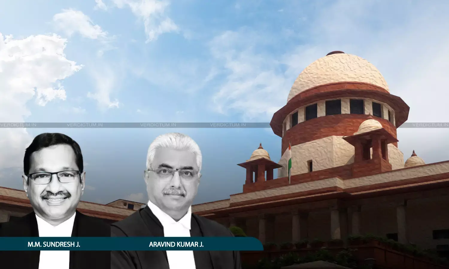 Justice M.M. Sundresh, Justice Aravind Kumar, Supreme Court Justice M.M. Sundresh, Justice Aravind Kumar, Supreme Court