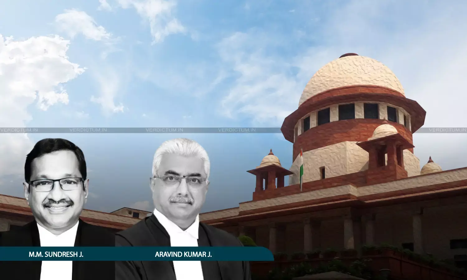 Justice M.M. Sundresh, Justice Aravind Kumar, Supreme Court Justice M.M. Sundresh, Justice Aravind Kumar, Supreme Court
