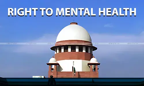 Mental Health An Integral Component Of Right To Life: Supreme Court Transfers Case Involving Alleged Suicidal Death Of NEET Student At Hostel To CBI Mental Health An Integral Component Of Right To Life: Supreme Court Transfers Case Involving Alleged Suicidal Death Of NEET Student At Hostel To CBI