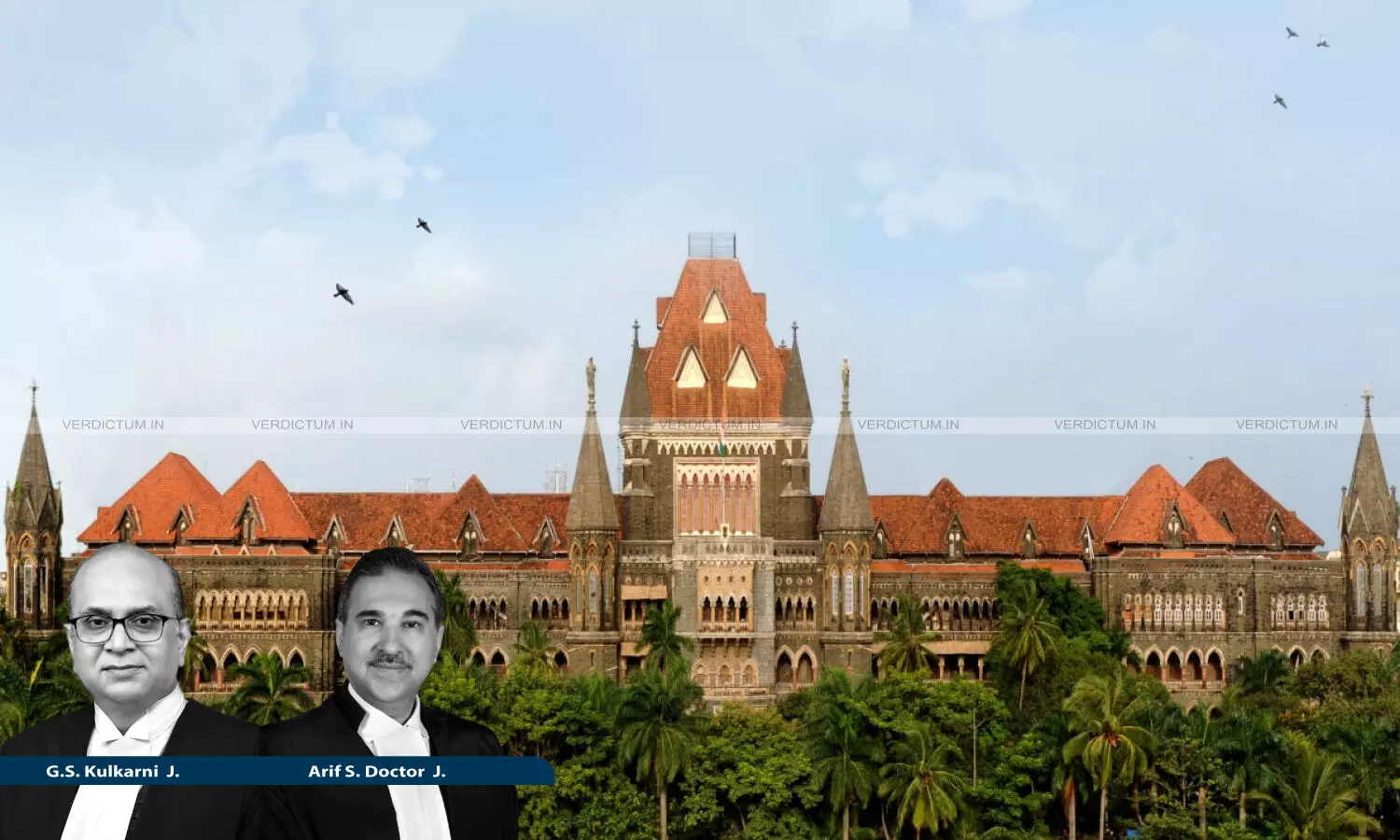 Justice G.S. Kulkarni, Justice Arif S. Doctor, Bombay High Court Justice G.S. Kulkarni, Justice Arif S. Doctor, Bombay High Court