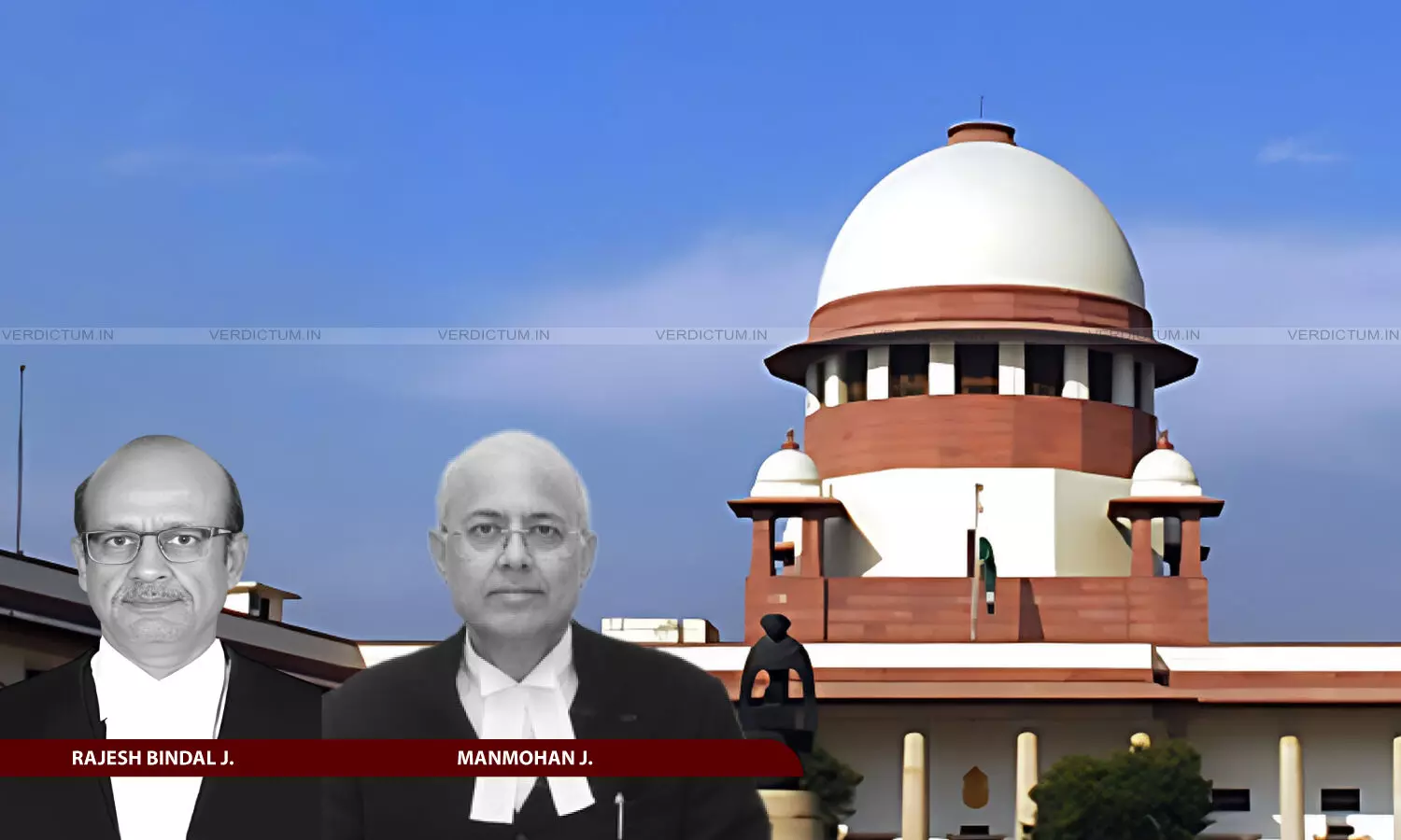 Justice Rajesh Bindal, Justice Manmohan, Supreme Court Justice Rajesh Bindal, Justice Manmohan, Supreme Court