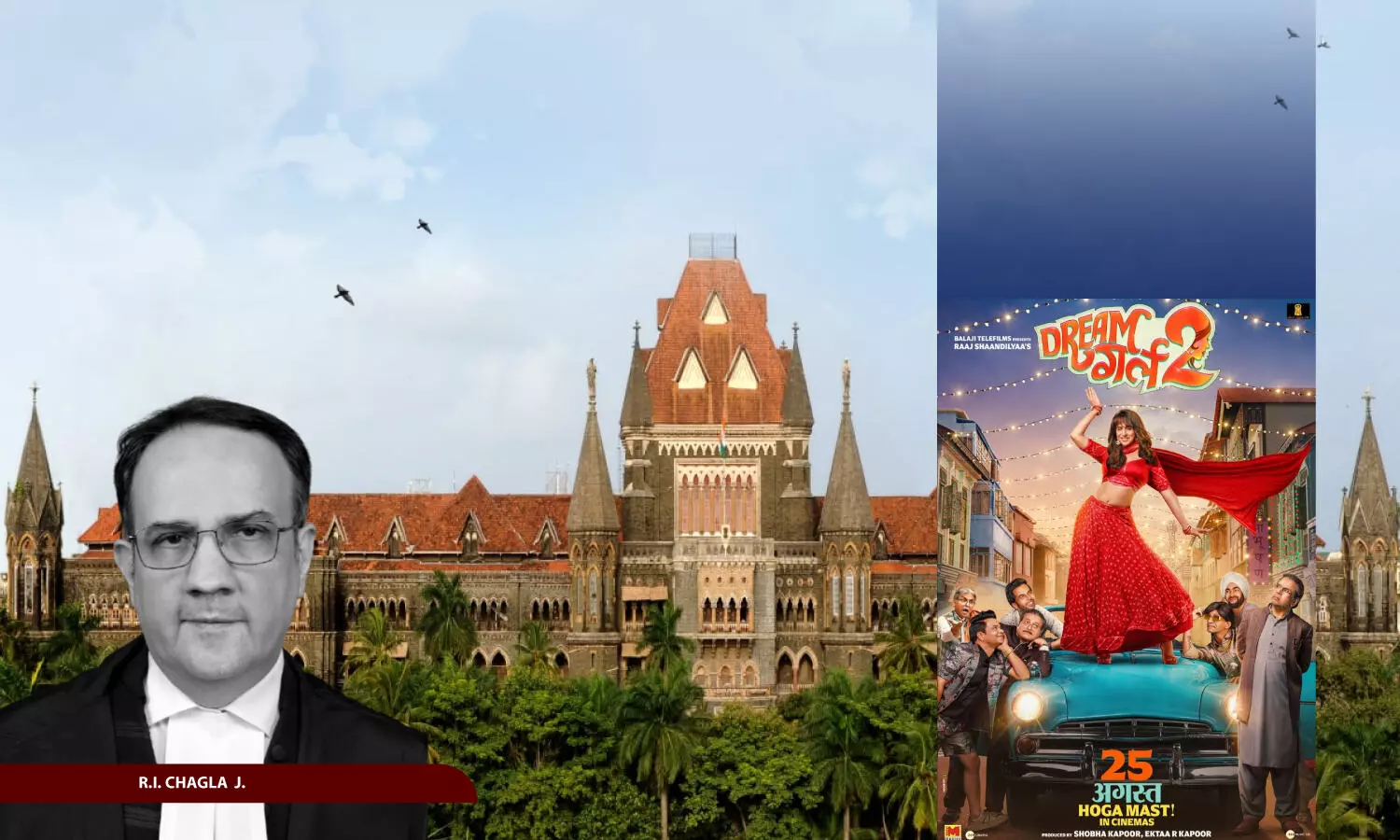 Justice R.I. Chagla, Bombay High Court, Dream Girl-2 film Justice R.I. Chagla, Bombay High Court, Dream Girl-2 film