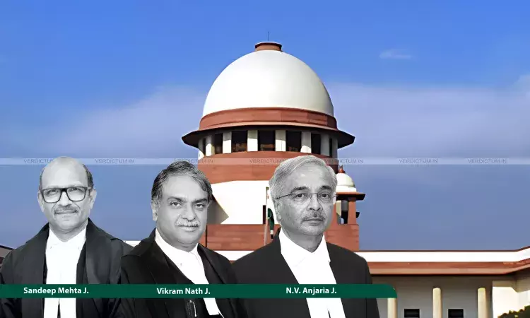 Justice Vikram Nath, Justice Sandeep Mehta, Justice N.V. Anjaria, Supreme Court