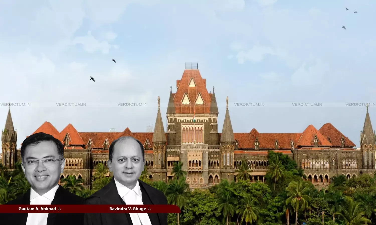 Justice Gautam A. Ankhad, Justice Ravindra V. Ghuge, Bombay High Court Justice Gautam A. Ankhad, Justice Ravindra V. Ghuge, Bombay High Court