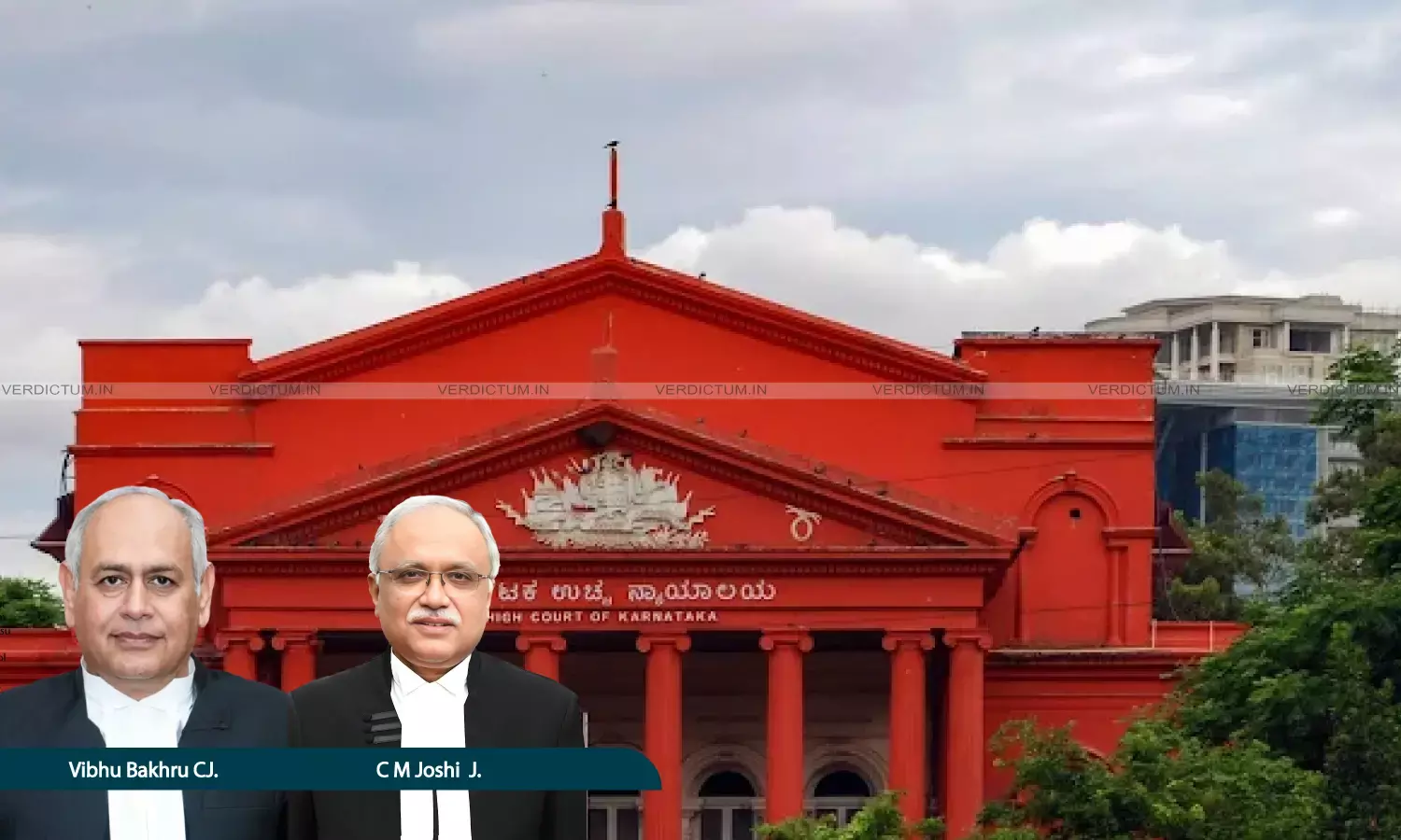 Chief Justice Vibhu Bakhru, Justice C M Joshi, Karnataka High Court Chief Justice Vibhu Bakhru, Justice C M Joshi, Karnataka High Court