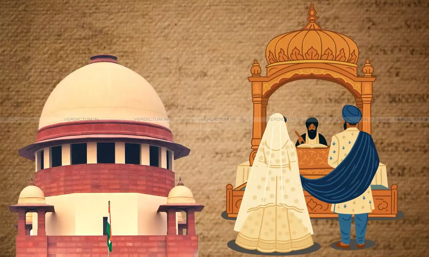 Supreme Court, Sikh Marriage Supreme Court, Sikh Marriage