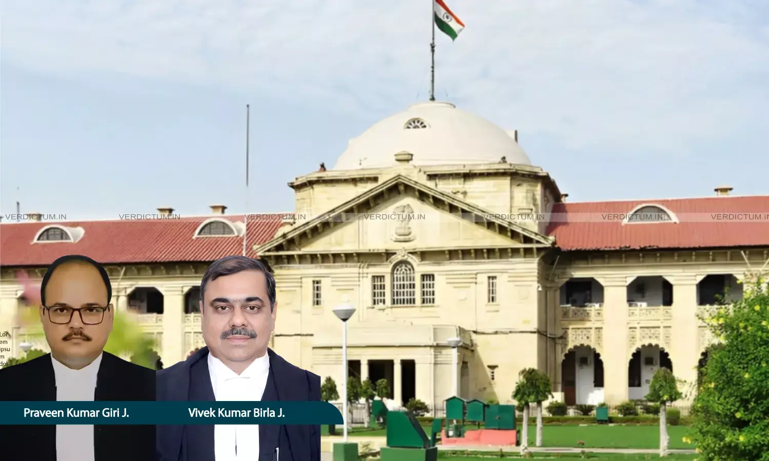 Justice Praveen Kumar Giri, Justice Vivek Kumar Birla, Allahabad High Court Justice Praveen Kumar Giri, Justice Vivek Kumar Birla, Allahabad High Court