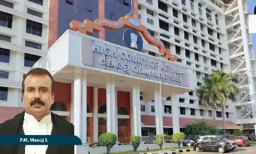 Justice P.M. Manoj, Kerala High Court Justice P.M. Manoj, Kerala High Court