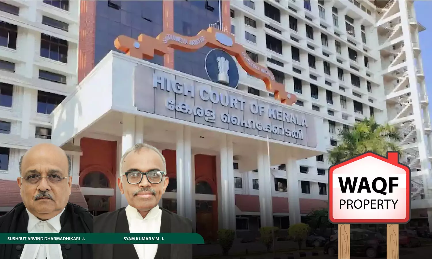Justice Sushrut Arvind Dharmadhikari, Justice Syam Kumar V.M., Kerala High Court, Waqf Property
