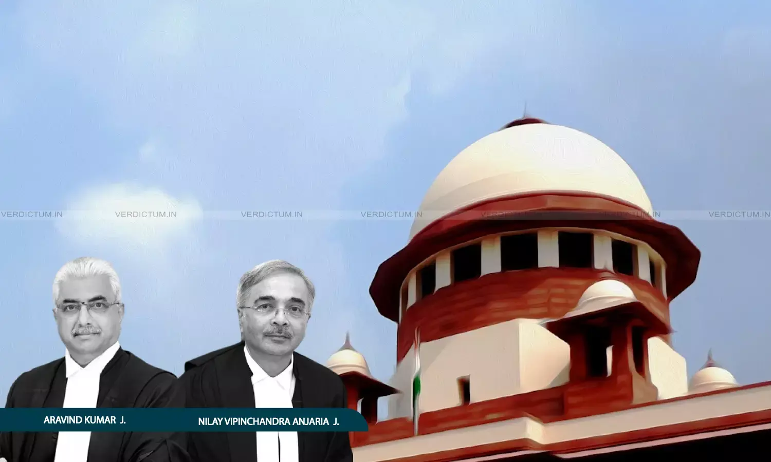 Justice Aravind Kumar, Justice N.V. Anjaria, Supreme Court Justice Aravind Kumar, Justice N.V. Anjaria, Supreme Court
