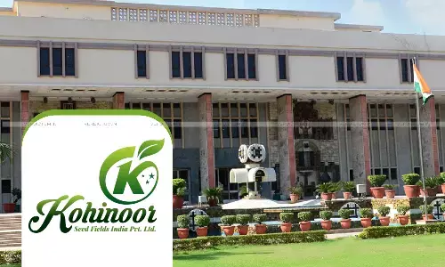 Delhi High Court, Kohinoor Seed Fields India Pvt. Ltd. Delhi High Court, Kohinoor Seed Fields India Pvt. Ltd.