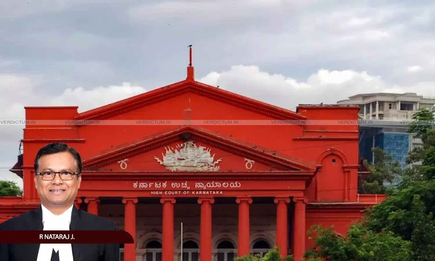 Justice R. Nataraj, Karnataka High Court Justice R. Nataraj, Karnataka High Court