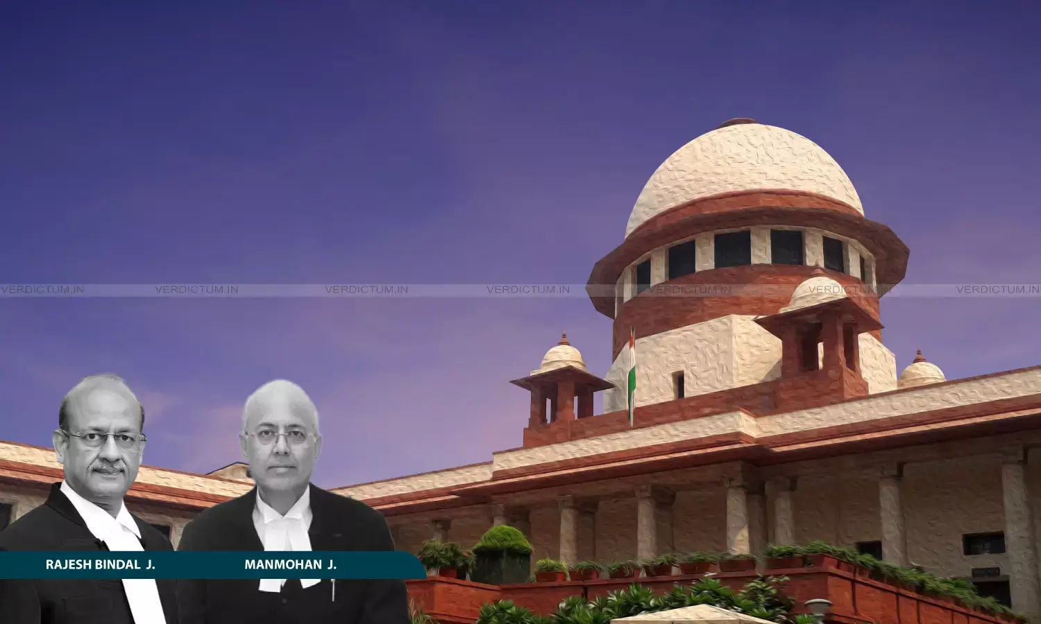 Justice Rajesh Bindal, Justice Manmohan, Supreme Court Justice Rajesh Bindal, Justice Manmohan, Supreme Court