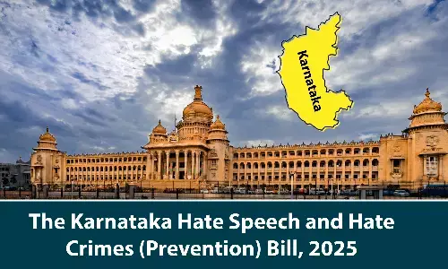 The Folly Of Overreach: A Critique Of The Karnataka Hate Speech And Hate Crimes (Prevention And Control) Bill, 2025