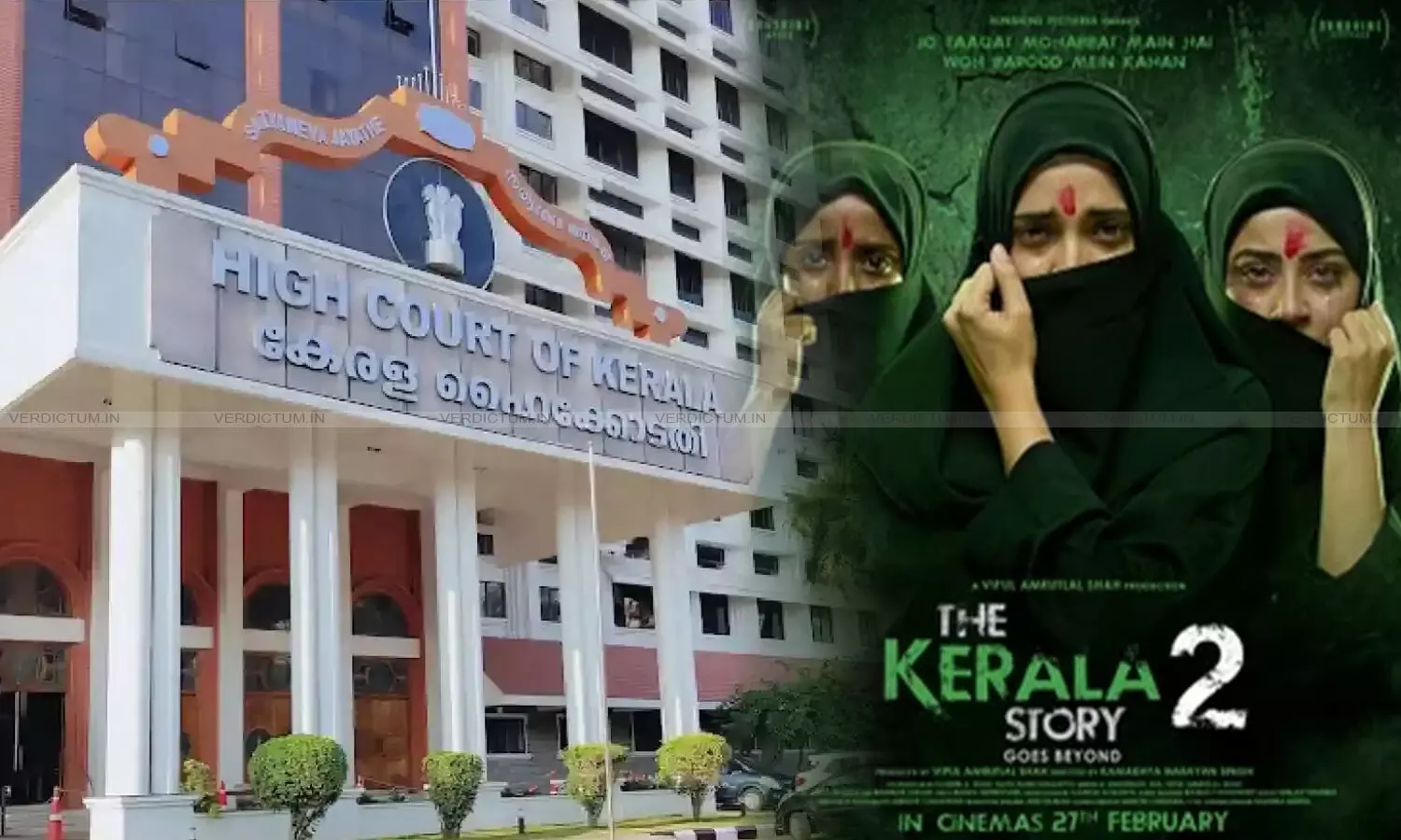 Breaking: Division Bench Of Kerala High Court Stays Order Against Release Of Movie Kerala Story 2: Goes Beyond