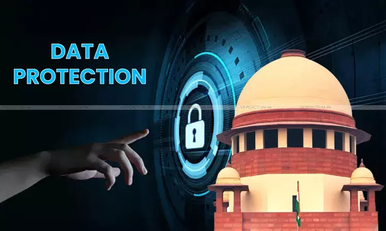 You Are The Best Person To Suggest How To Ensure No Misuse: Supreme Court Issues Notice on Digital News Publishers Association’s Plea Challenging DPDP Act
