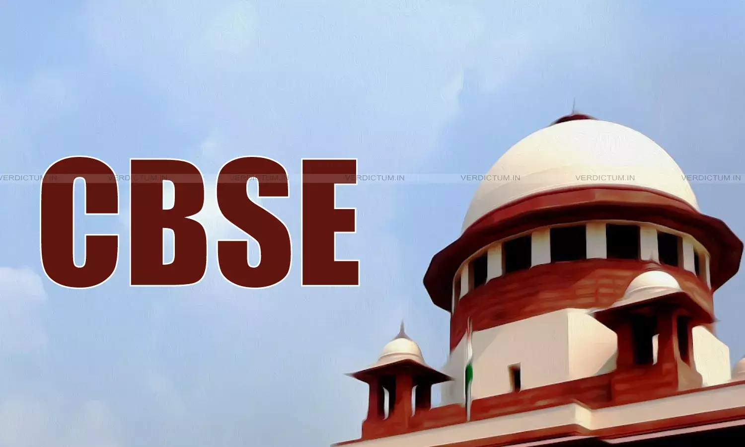 Supreme Court To Hear Plea Challenging CBSE’s Policy Mandating Three Languages For Class 9 Supreme Court To Hear Plea Challenging CBSE’s Policy Mandating Three Languages For Class 9