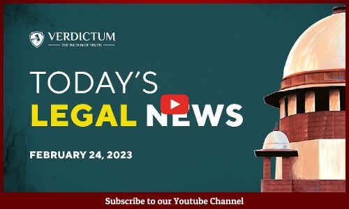 Today’s Legal News : February 24, 2023