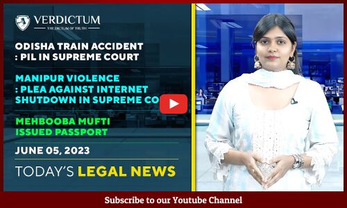 Odisha Train Accident | Manipur Violence & more: Today’s Legal News: 05/06/2023