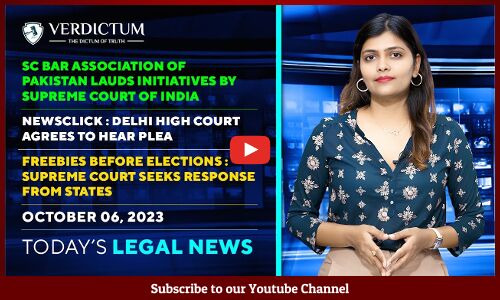 Freebies before Polls | NewsClick | Delhi Liquor Policy Scam & more : Today’s Legal News : 6/10/23.