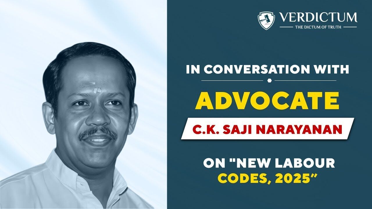 In Conversation With- Advocate C.K. Saji Narayanan On New Labour Codes, 2025